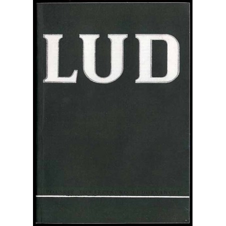 Lud. Rocznik Polskiego Towarzystwa Ludoznawczego. T.62 (1978)