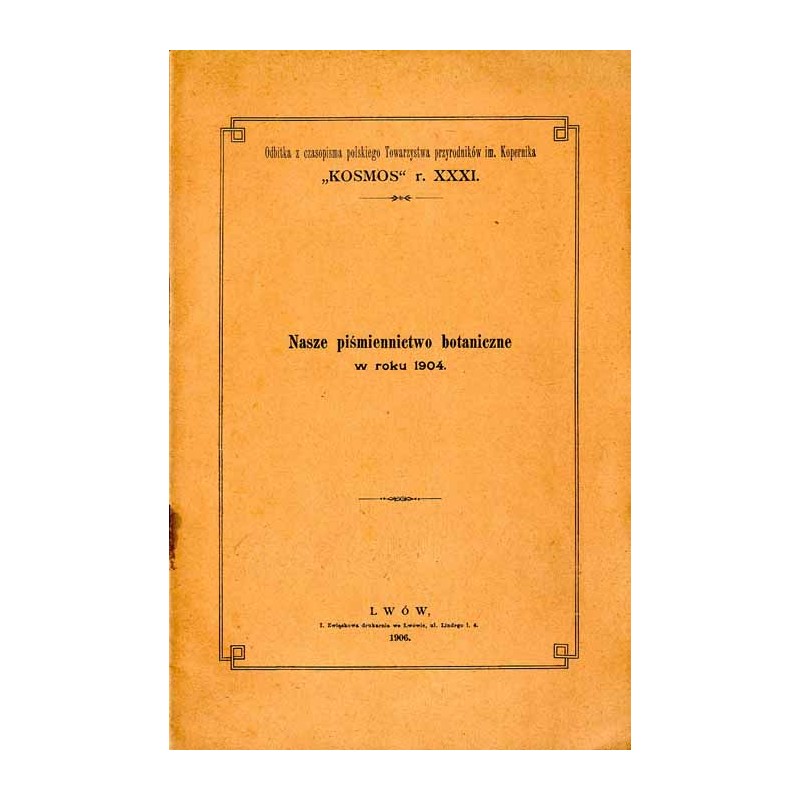 Nasze piśmiennictwo botaniczne w roku 1904