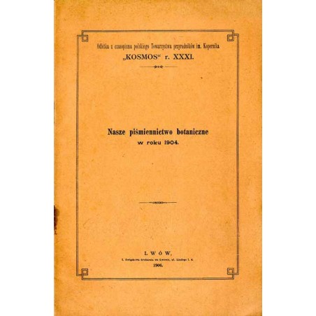 Nasze piśmiennictwo botaniczne w roku 1904