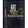 Ignacy Jan Paderewski. Zarys biografii politycznej