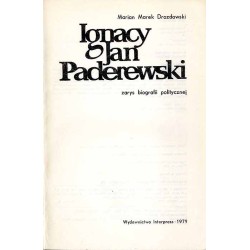 Ignacy Jan Paderewski. Zarys biografii politycznej