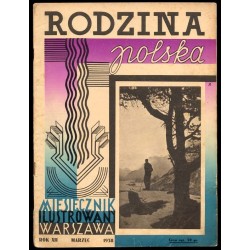 Rodzina Polska. Miesięcznik ilustrowany. R.12 (1938). Nr 3 (Marzec 1938)