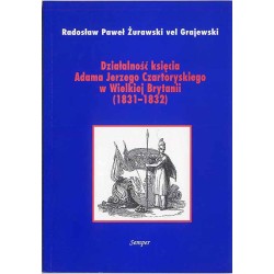 Działalność księcia Adama Jerzego Czartoryskiego w Wielkiej Brytanii (1831-1832)