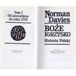 Boże igrzysko. Historia Polski. T.1: Od początków do roku 1795