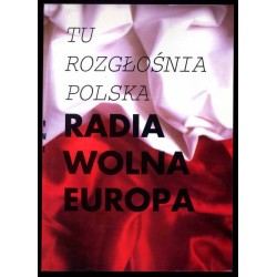 Tu Rozgłośnia Polska Radia Wolna Europa