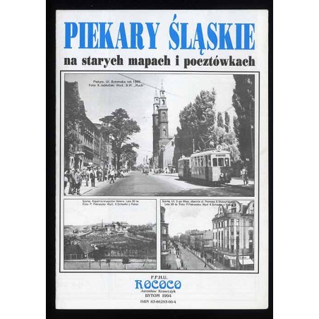 Piekary Śląskie na starych mapach i pocztówkach