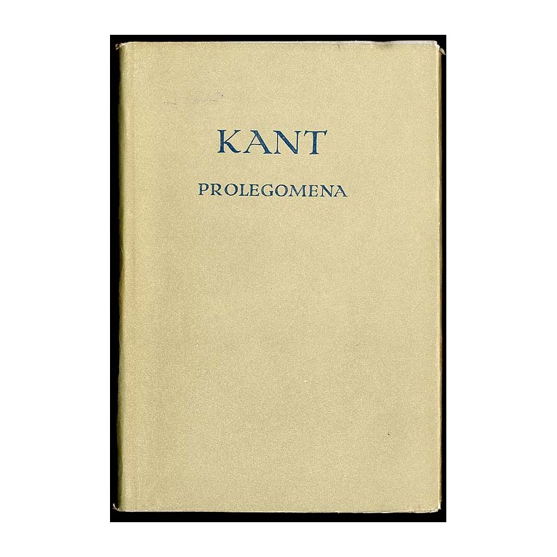 Prolegomena do wszelkiej przyszłej metafizyki, która będzie mogła wystąpić jako nauka