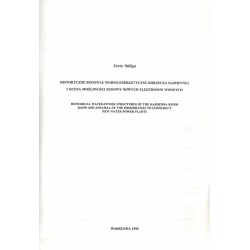 Historyczne budowle wodno-energetyczne dorzecza Kamiennej i ocena możliwości budowy nowych elektrowni wodnych  Historical water