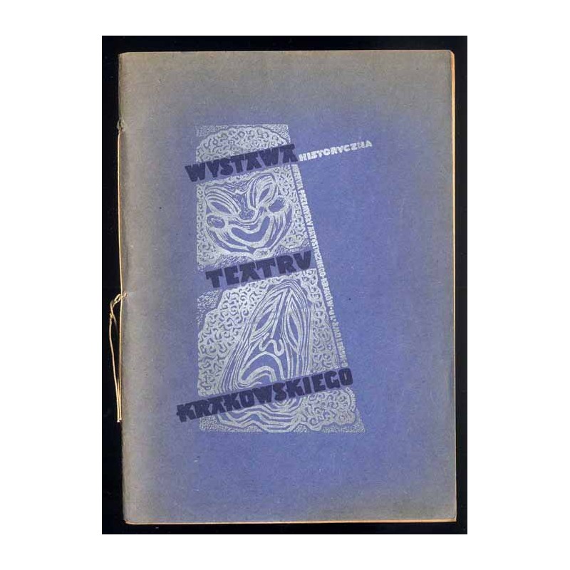 Wystawa historyczna teatru krakowskiego