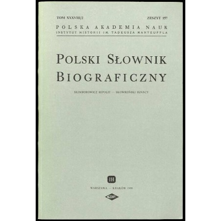 Polski słownik biograficzny. T.38/2 z.157: Skimborowicz Hipolit - Skowroński Ignacy