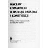 Wacław Komarnicki o ustroju państwa i Konstytucji