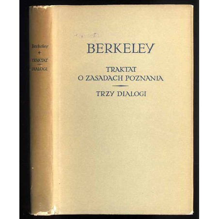 Traktat o zasadach poznania ludzkiego Trzy dialogi między Hylasem i Filonousem