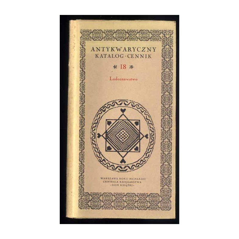 Antykwaryczny katalog-cennik. 18, Ludoznawstwo