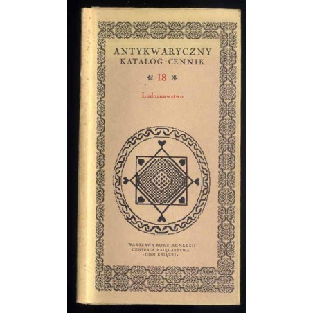 Antykwaryczny katalog-cennik. 18, Ludoznawstwo