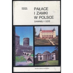 Pałace i zamki w Polsce, dawniej i dziś. 2t