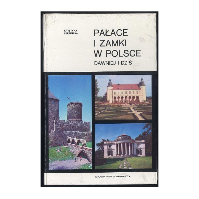 Pałace i zamki w Polsce, dawniej i dziś. 2t