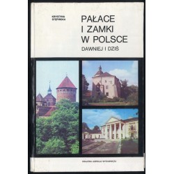 Pałace i zamki w Polsce, dawniej i dziś. 2t