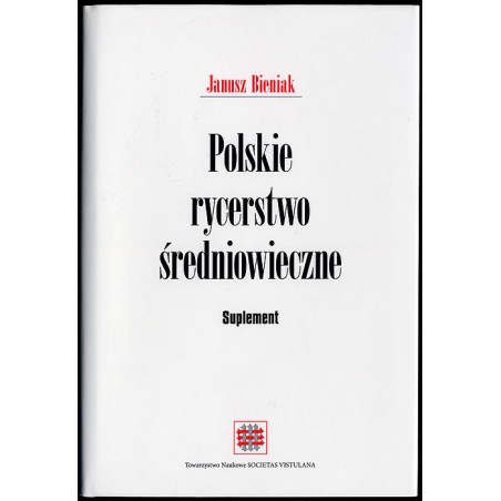 Polskie rycerstwo średniowieczne. Suplement
