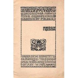 Ku wyżynom. Jednodniówka poświęcona odrodzeniu młodzieży polskiej. [Pamiątka III-ego Dnia Wstrzemięźliwości i Ofiary urządzonego