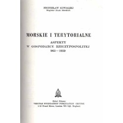 Morskie i terytorialne aspekty w gospodarce Rzeczypospolitej 963-1959