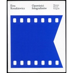 Opowieści fotografistów. [1]