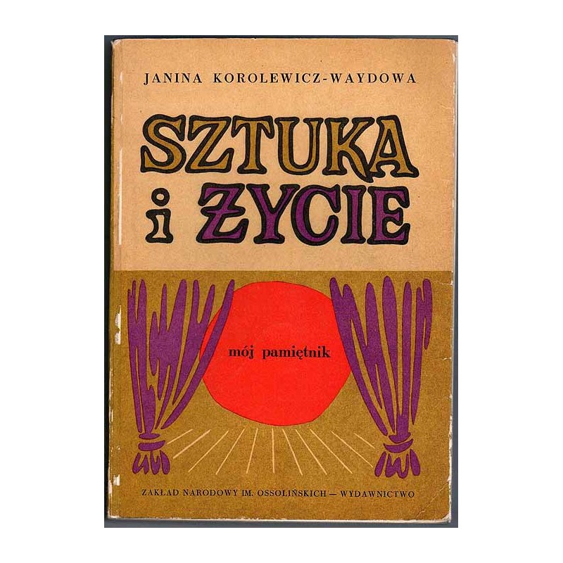 Sztuka i życie. Mój pamiętnik