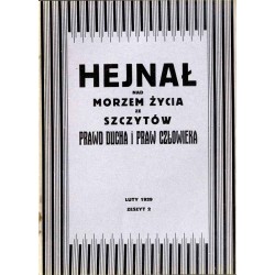 Hejnał nad Morzem Życia ze Szczytów Prawd Ducha i Praw Człowieka. Miesięcznik poświęcony wiedzy duchowej. (1929). Z. 2 (Luty 192