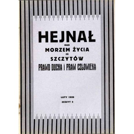 Hejnał nad Morzem Życia ze Szczytów Prawd Ducha i Praw Człowieka. Miesięcznik poświęcony wiedzy duchowej. (1929). Z. 2 (Luty 192