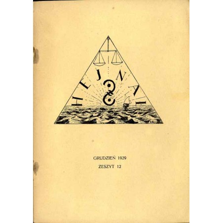 Hejnał nad Morzem Życia ze Szczytów Prawd Ducha i Praw Człowieka. Miesięcznik poświęcony wiedzy duchowej. (1929). Z. 12 (Grudzie