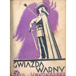 Życie rozpoczyna się dopiero jutro... Powieść utopistyczna Wierbickaja A.: Na rozdrożu Smolarski Mieczysław: Gwiazdy Warny. Po