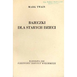 Bajeczki dla starych dzieci