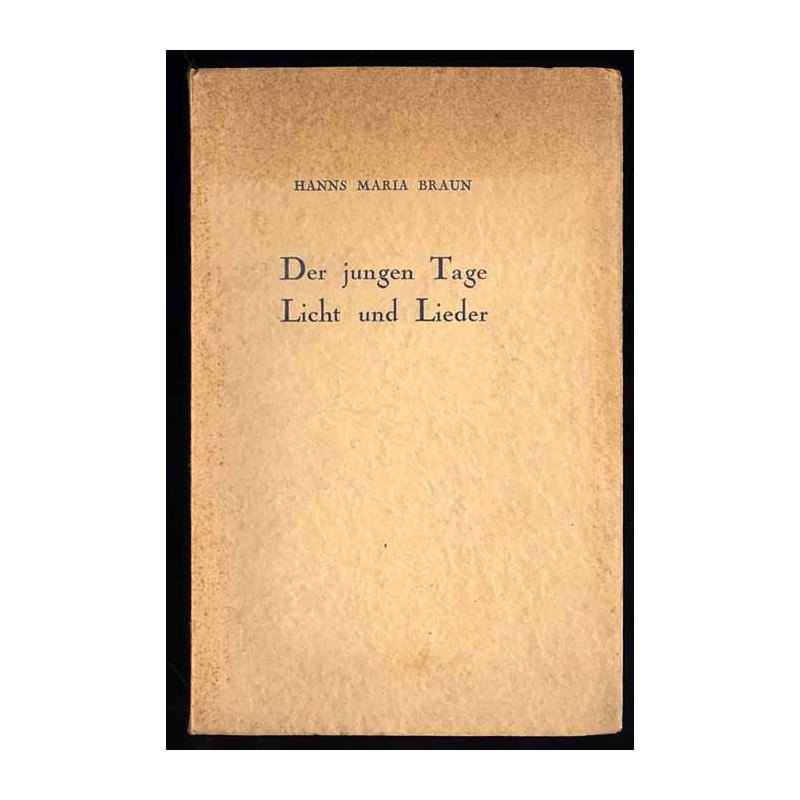 Der jungen Tage. Licht und Lieder. Gedichte