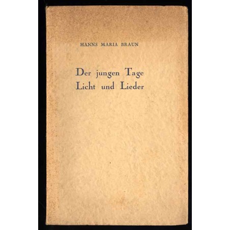 Der jungen Tage. Licht und Lieder. Gedichte