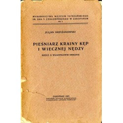 Pieśniarz krainy kęp i wiecznej nędzy. Rzecz o Władysławie Orkanie