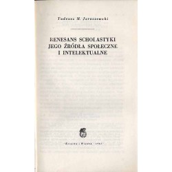 Renesans scholastyki - jego źródła społeczne i intelektualne
