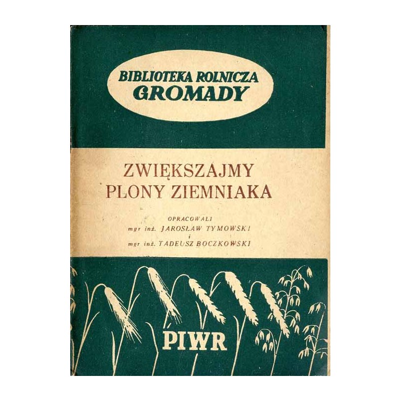 Zwiększajmy plony ziemniaka