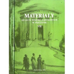 Materiały Muzeum Wnętrz Zabytkowych w Pszczynie. T. 7 (1992)