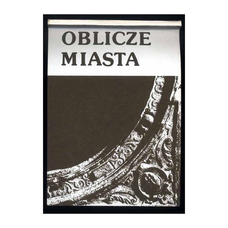 Oblicze miasta. Katalog wystawy