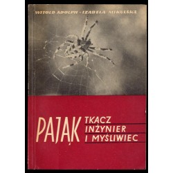 Pająk-tkacz inżynier i myśliwiec