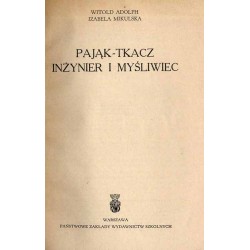 Pająk-tkacz inżynier i myśliwiec