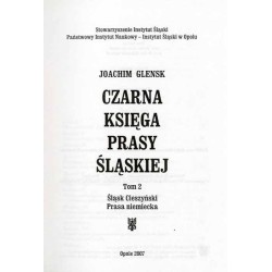 Czarna księga prasy śląskiej. T.2: Śląsk Cieszyński. Prasa niemiecka