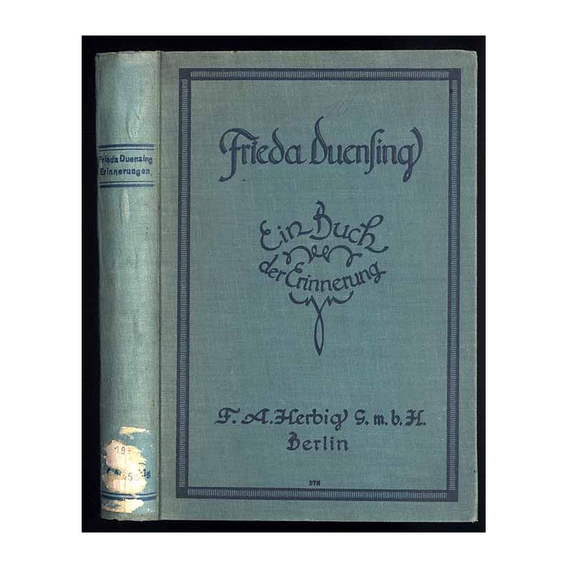 Frieda Duensing. Ein Buch der Erinnerung