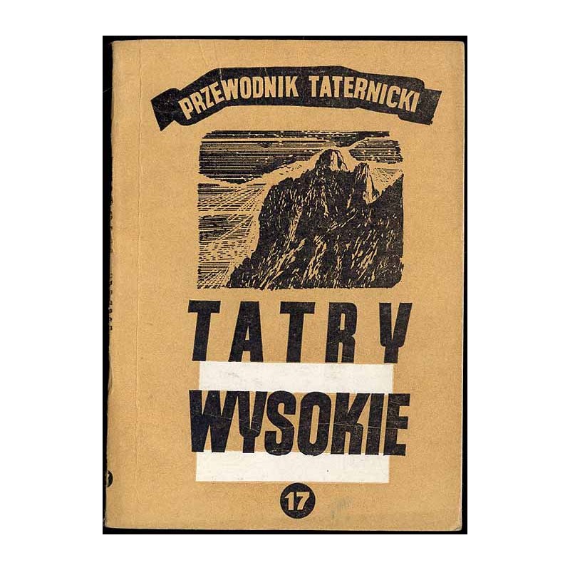 Tatry Wysokie. Przewodnik taternicki. Cz. 17: Spąga - Rywociny