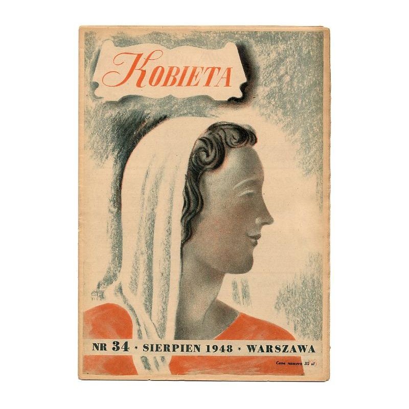 Kobieta. Tygodnik. 1948. Nr 34 (Sierpień 1948) [Wacław Borowski]