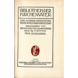 Bibliothek der Kirchenväter. Eine Auswahl Patristischer Werke in deutscher übersetzung. Reihe 1. B. 43: Petrus Chrysologus: Ausg