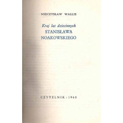 Kraj lat dziecinnych Stanisława Noakowskiego