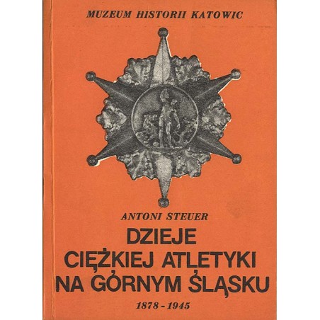 Dzieje ciężkiej atletyki na Górnym Śląsku 1878-1945