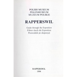 Muzeum Polskie Rapperswill. Przewodnik po ekspozycji