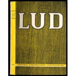 Lud. Rocznik Polskiego Towarzystwa Ludoznawczego. T.56 (1972)