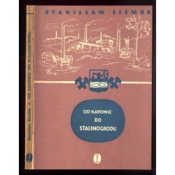 Od Katowic do Stalinogrodu